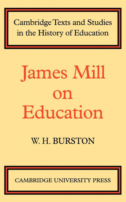 JAMES MILL ON EDUCATION