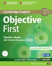 OBJECTIVE FIRST FOR SPANISH SPEAKERS TEACHER'S BOOK WITH TEACHER'S RESOURCES CD-