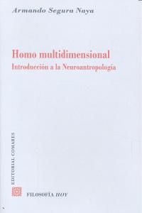 HOMO MULTIDIMENSIONAL : INTRODUCCIÓN A LA NEUROANTROPOLOGÍA