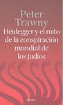 HEIDEGGER Y EL MITO DE LA CONSPIRACIÓN MUNDIAL DE LOS JUDÍOS