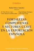 FORTALEZAS COMPETITIVAS  Y SECTORES CLAVE EN LA EXPORTACIÓN ESPAÑOLA