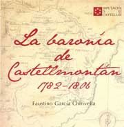 LA BARONÍA DE CASTELLMONTÁN, 1782-1806