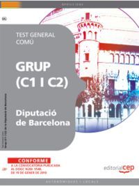 GRUP (C1 I C2) DE LA DIPUTACIÓ DE BARCELONA. TEST GENERAL COMÚ