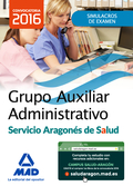 GRUPO AUXILIAR ADMINISTRATIVO DEL SERVICIO ARAGONÉS DE SALUD (SALUD-ARAGÓN). SIM