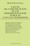 CAUCES DE COMUNICACIÓN DE LAS ADMINISTRACIONES PÚBLICAS CON LOS CIUDADANOS