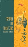 ESPAÑOL SIN FRONTERAS 3. CUADERNO DE EJERCICIOS