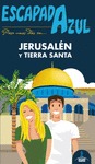 JERUSALÉN Y TIERRA SANTA  ESCAPADA AZUL