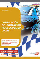 COMPILACIÓN DE LEGISLACIÓN PARA LA POLICÍA LOCAL. VOLUMEN II.