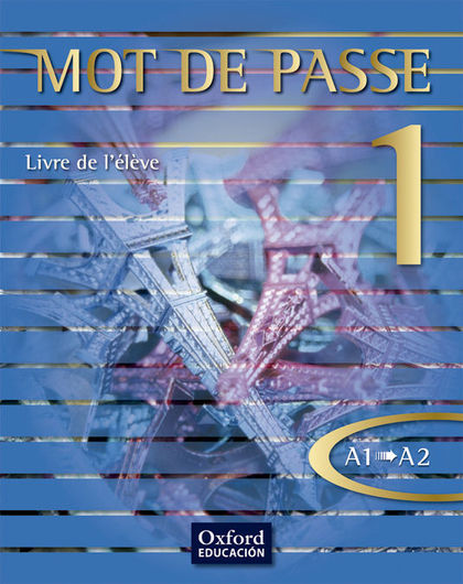MOT DE PASSE 1. LIVRE DE L'ÉLÈVE NUMÉRIQUE, VERSIÓN TABLETA (BLINK LEARNING)