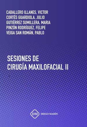 SESIONES DE CIRUGIA MAXILOFACIAL II