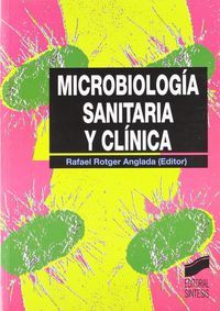 MICROBIOLOGÍA SANITARIA Y CLÍNICA