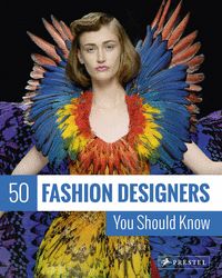 50 FASHION DESIGNERS YOU SHOULD KNOW