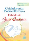 CUIDADORES-AS PUERICULTORES-AS, CABILDO DE GRAN CANARIA. TEMARIO PARTE ESPECÍFICA