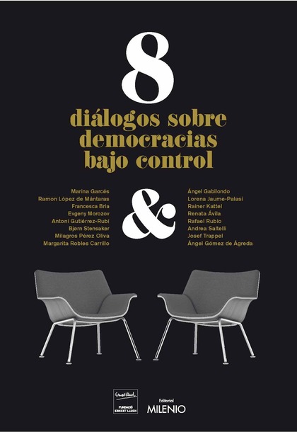 8 DIÁLOGOS DE DEMOCRACIAS BAJO CONTROL.