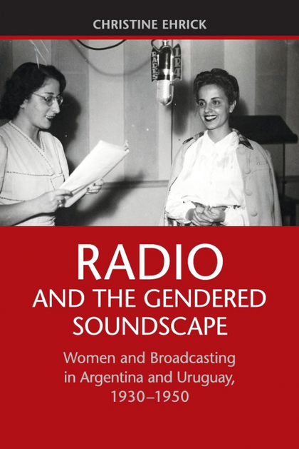RADIO AND THE GENDERED SOUNDSCAPE