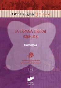 ESPAÑA LIBERAL (1868-1913)