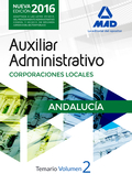 AUXILIARES ADMINISTRATIVOS DE CORPORACIONES LOCALES DE ANDALUCÍA. TEMARIO VOLUME