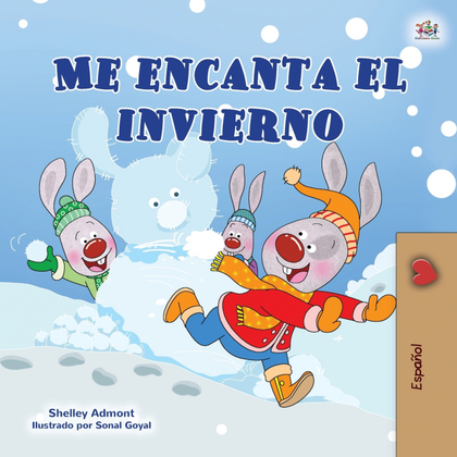 I LOVE WINTER (SPANISH CHILDRENS BOOK)
