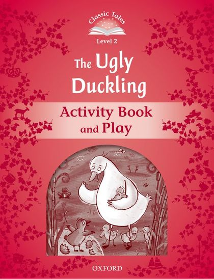 CLASSIC TALES 2 UGLY DUCKLING AB 2ED.