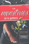 MOSTRUOS DE LA GUITARRA