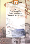 PROGRAMACIÓN ESTRUCTURADA CON FORTRAN 90/95