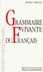 GRAMMAIRE VIVANTE DU FRANCAIS