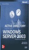 ACTIVE DIRECTORY PARA MICROSOFT WINDOWS SERVER 2003. REFERENCIA TÉCNICA