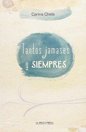 TANTOS JAMASES Y SIEMPRES