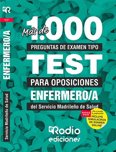 ENFERMERO/A DEL SERMAS. MÁS DE 1.000 PREGUNTAS DE EXAMEN TIPO TEST.