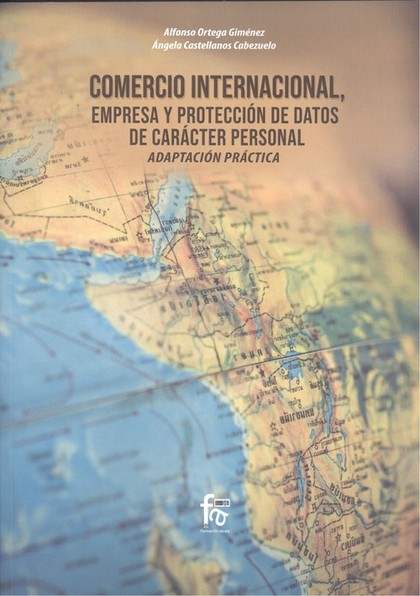 COMERCIO INTERNACIONAL EMPRESA Y PROTECCION DE DATOS. DE CARÁCTER PERSONAL