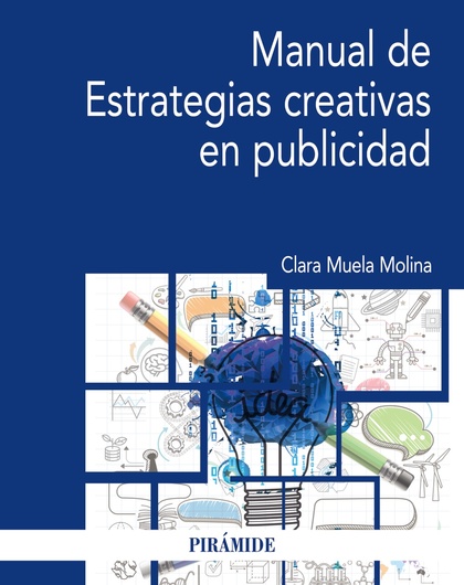 MANUAL DE ESTRATEGIAS CREATIVAS EN PUBLICIDAD.