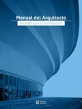 MANUAL DEL ARQUITECTO, ARQUITECTURA Y CONSTRUCCION