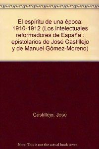 EL ESPÍRITU DE UNA ÉPOCA. EPISTOLARIO DE JOSÉ CASTILLEJO, II
