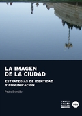 IMAGEN DE LA CIUDAD, LA. ESTRATEGIAS DE IDENTIDAD Y COMUNICACIÓN (EBOOK)