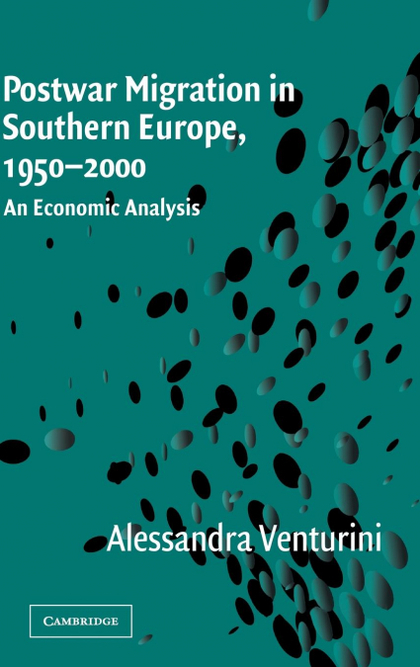 POSTWAR MIGRATION IN SOUTHERN EUROPE, 1950-2000