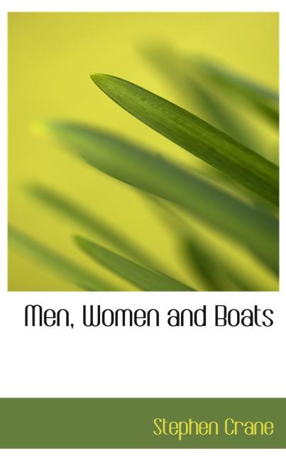 MEN, WOMEN AND BOATS