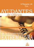 AYUDANTES DE OFICIOS, UNIVERSIDAD DE EXTREMADURA. TEMARIO Y TEST
