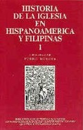 HISTORIA DE LA IGLESIA EN HISPANOAMÉRICA Y FILIPINAS (SIGLOS XV-XIX). I: ASPECTO