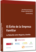 EL ÉXITO DE LA EMPRESA FAMILIAR - LA RELACIÓN ENTRE NEGOCIO Y FAMILIA