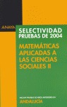 SELECTIVIDAD, MATEMÁTICAS APLICADAS A LAS CIENCIAS SOCIALES II (ANDALUCÍA). PRUE