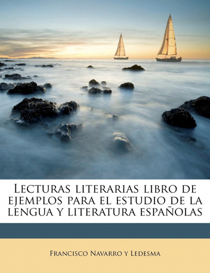 LECTURAS LITERARIAS LIBRO DE EJEMPLOS PARA EL ESTUDIO DE LA LENGUA Y LITERATURA