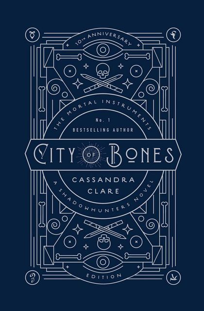 CITY OF BONES: 10TH ANNIVERSARY EDITION