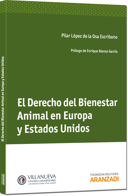 EL DERECHO DEL BIENESTAR ANIMAL EN EUROPA Y ESTADOS UNIDOS