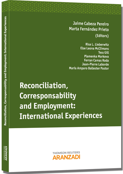 RECONCILIATION, CORRESPONSABILITY AND EMPLOYMENT : INTERNATIONAL EXPERIENCES