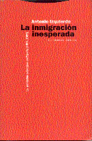 LA INMIGRACIÓN INESPERADA : LA POBLACIÓN EXTRANJERA EN ESPAÑA (1991-1995)