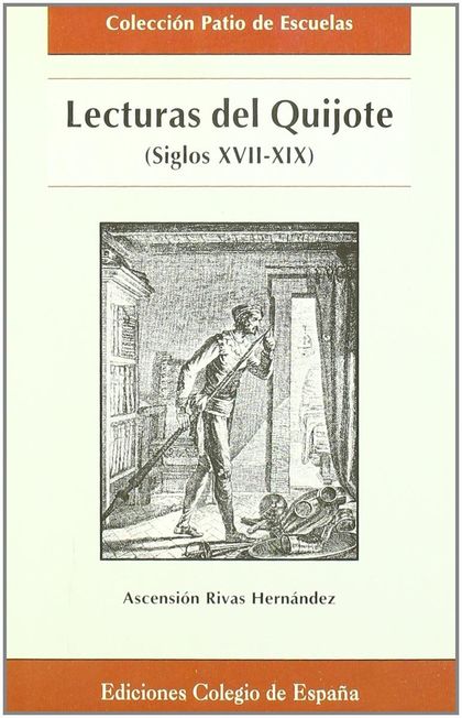 LECTURAS DEL QUIJOTE SIGLOS XVII-XIX