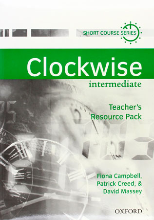CLOCKWISE INTERMEDIATE. TEACHER'S RESOURCE PACK