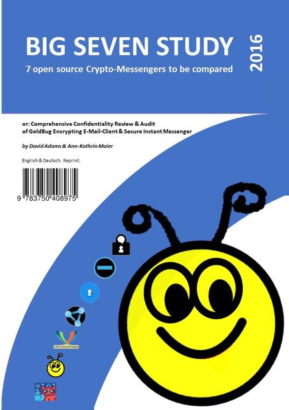 BIG SEVEN STUDY (2016): 7 OPEN SOURCE CRYPTO-MESSENGERS TO BE COMPARED (ENGLISH/OR: COMPREHENSI