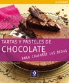 TARTAS Y PASTELES DE CHOCOLATE. PARA CHUPARSE LOS DEDOS