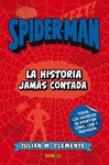 SPIDER-MAN. LA HISTORIA JAMÁS CONTADA